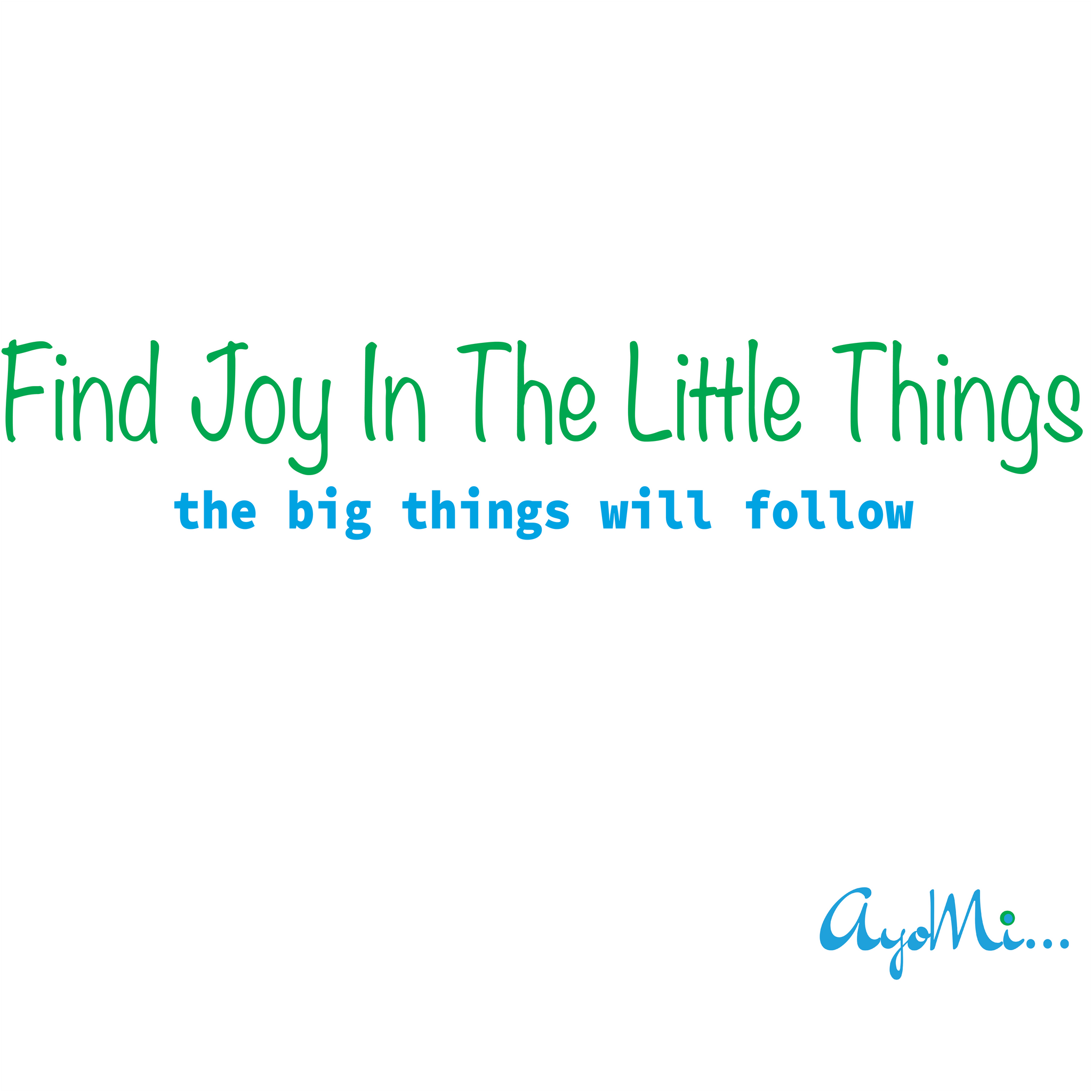 Blue "Find Joy In The Little Things" T-shirt